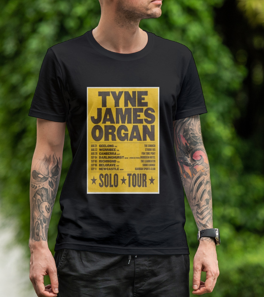TYNE JAMES ORGAN Australian Solo Tour 2026 Geelong Werribee Canberra Dates Venues T-Shirt