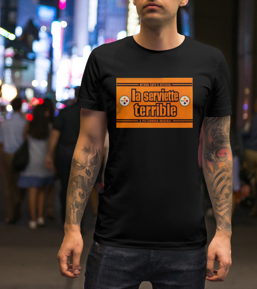Myron Cope's Official La Serviette Terrible A Pittsburgh Original Steelers T-Shirt