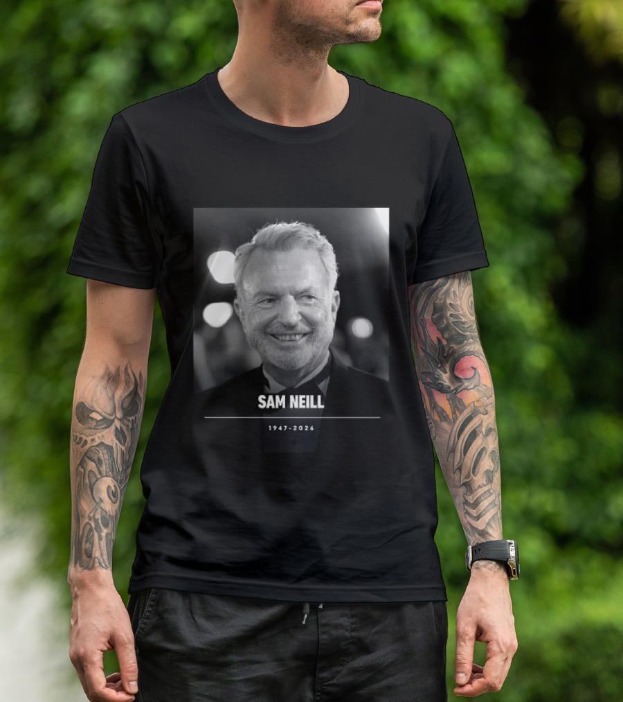 RIP Sam Neill Dr Alan Grant Jurassic Park 1947 2026 T-Shirt