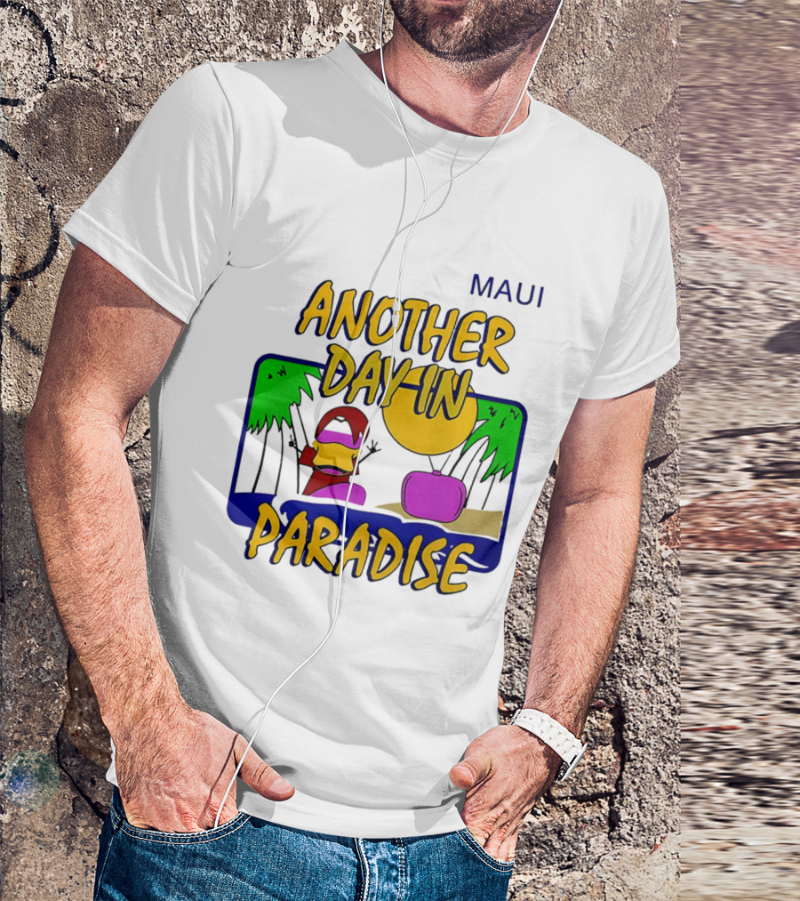 Maui Another Day In Paradise Pepsiman T-Shirt