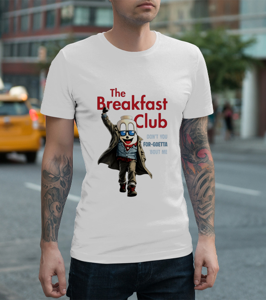 The Breakfast Club Don't You For Goetta Bout Me Iconic Movie Tribute With Sunglasses T-Shirt