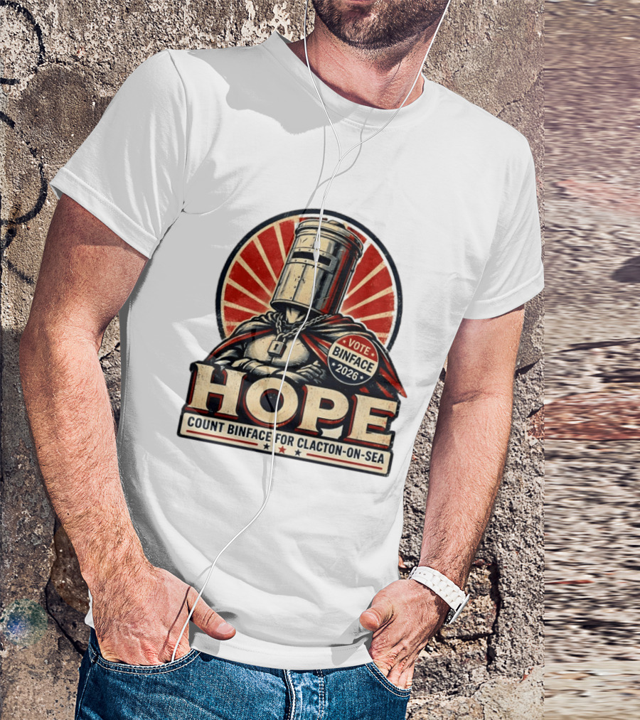 Vote Binface 2026 Hope Count Binface For Clacton On Sea T-Shirt