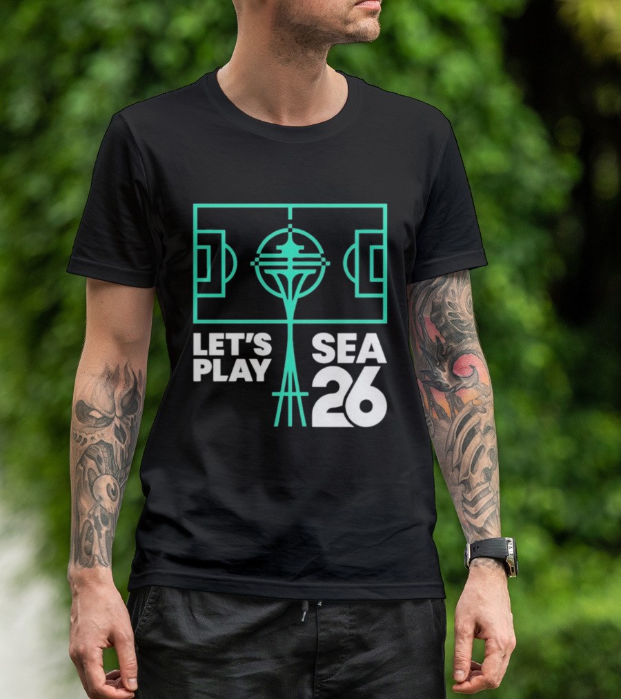 Let's Play Sea 26 Seattle Matchday Space Needle Soccer Field T-Shirt