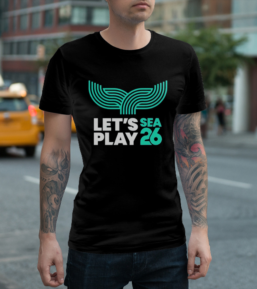 Let's Play Sea 26 The Sound Blue Seattle T-Shirt