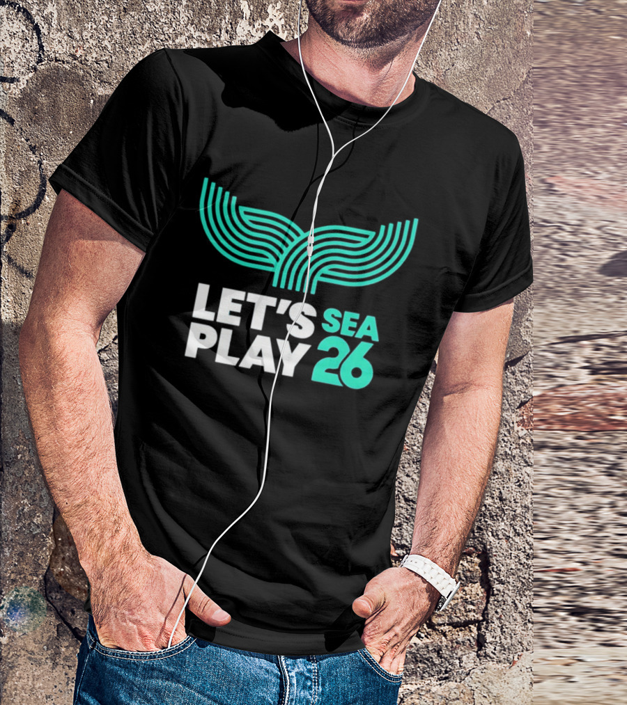 Let's Play Sea 26 The Sound Blue Seattle T-Shirt
