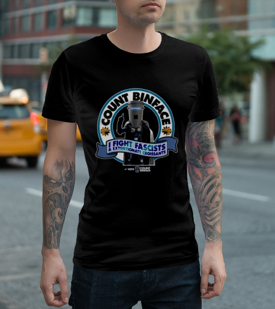 Vote Count Binface I Fight Fascists Extortionate Croissants T-Shirt