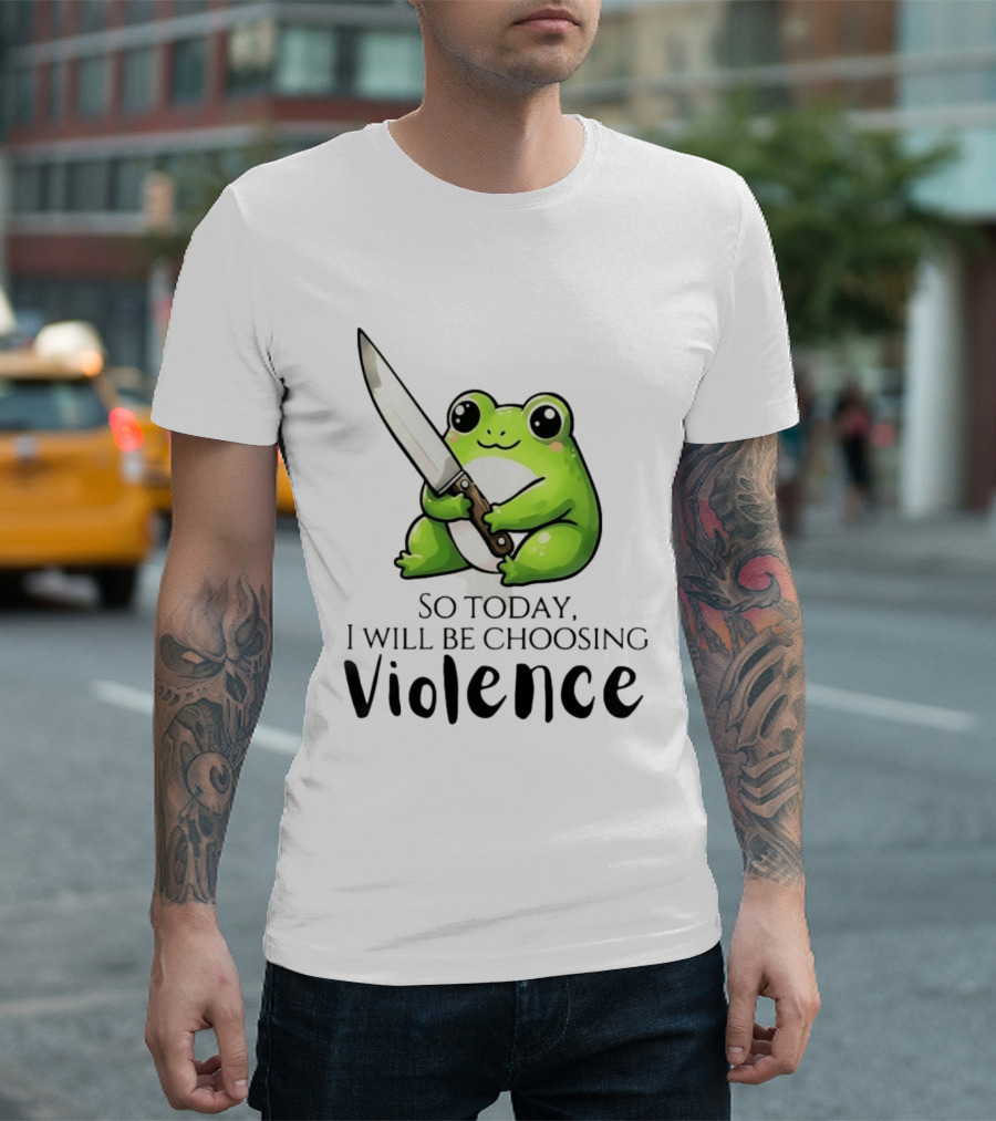 Frog I Slept Like Shit So Today I Will Be Choosing Violence T-Shirt