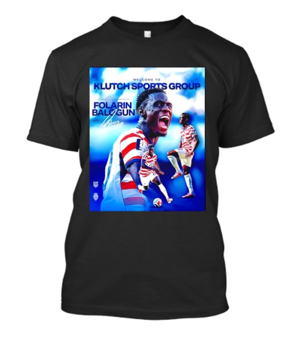 Folarin Balogun USMNT Monaco Welcome To Klutch Sports Group T-Shirt