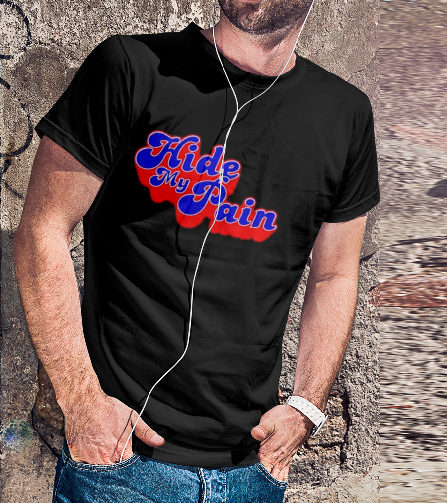 Hide My Pain Emotional T-Shirt