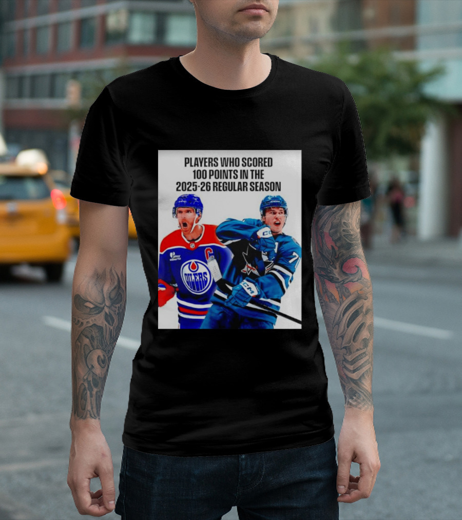 Edmonton Oilers San Jose Sharks 100 Points 2025 26 Regular Season Players T-Shirt