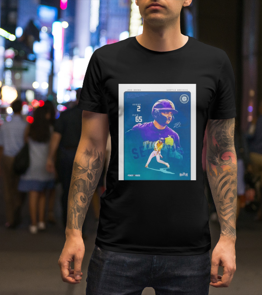 Jake Brown Seattle Mariners Round 2 Pick 65 Draft 26 Powerhouse T-Shirt