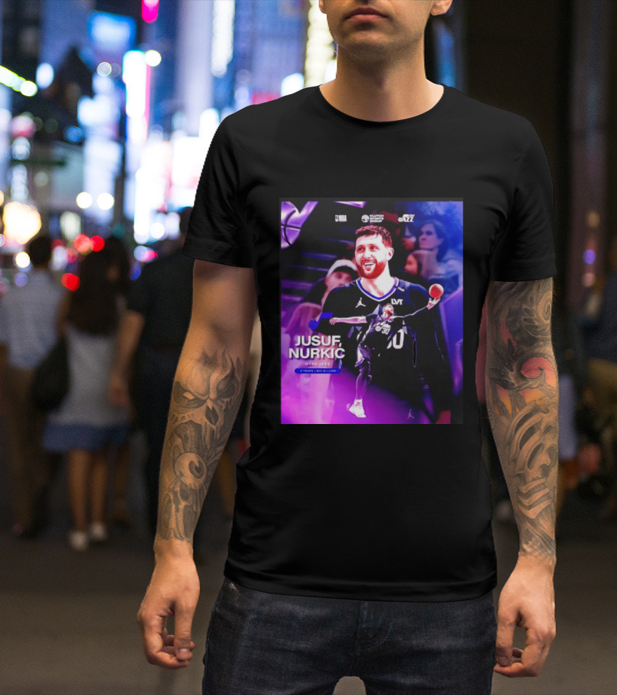Jusuf Nurkić NBA Utah Jazz Contract 2 Years 22 Million T-Shirt