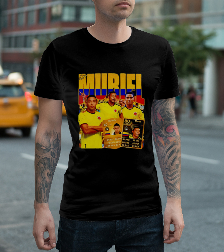 Luis Muriel Colombia Football Muriel FUT Card 80 PAC 86 DRI 80 SHOT 79 PAS 44 DEF 63 HEA T-Shirt