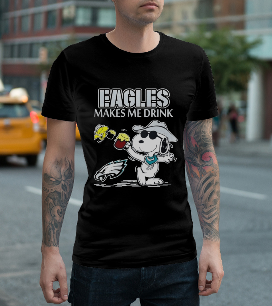 Eagles Makes Me Drink Snoopy Woodstock Philadelphia Football T-Shirt