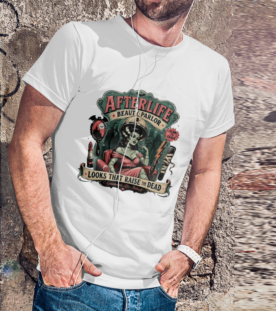 Afterlife Beauty Parlor Looks That Raise The Dead Appointments After Midnight T-Shirt