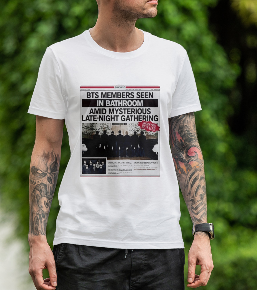BTS Members Seen In Bathroom Amid Mysterious Late Night Gathering Shocking Photos Revealed Newspaper Tabloid T-Shirt