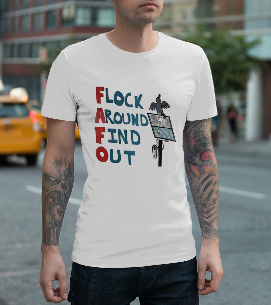 Flock Around Find Out FAFO Hand Drawn Bird Streetlamp T-Shirt