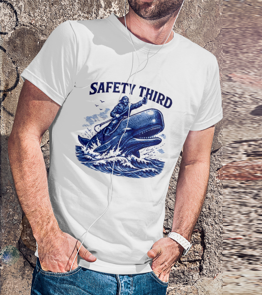 Safety Third Nautical Whale Rider Humor T-Shirt