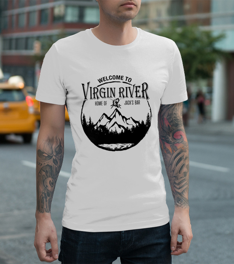 Welcome To Virgin River Home Of Jack's Bar Mountain Silhouette Pine Trees Circle T-Shirt
