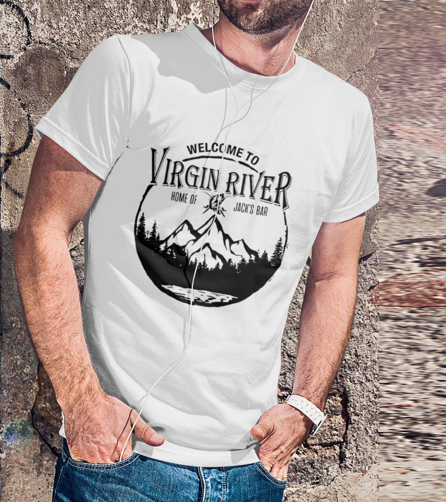 Welcome To Virgin River Home Of Jack's Bar Mountain Silhouette Pine Trees Circle T-Shirt