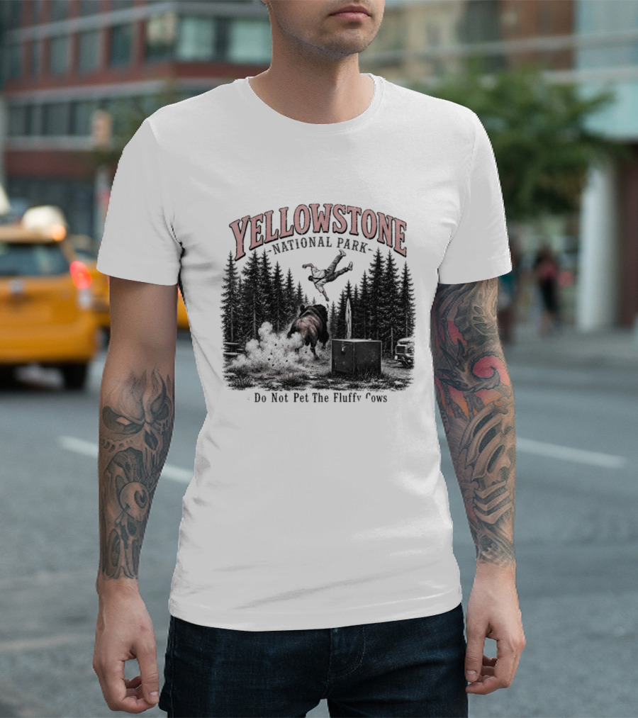 Yellowstone National Park Do Not Pet The Fluffy Cows T-Shirt