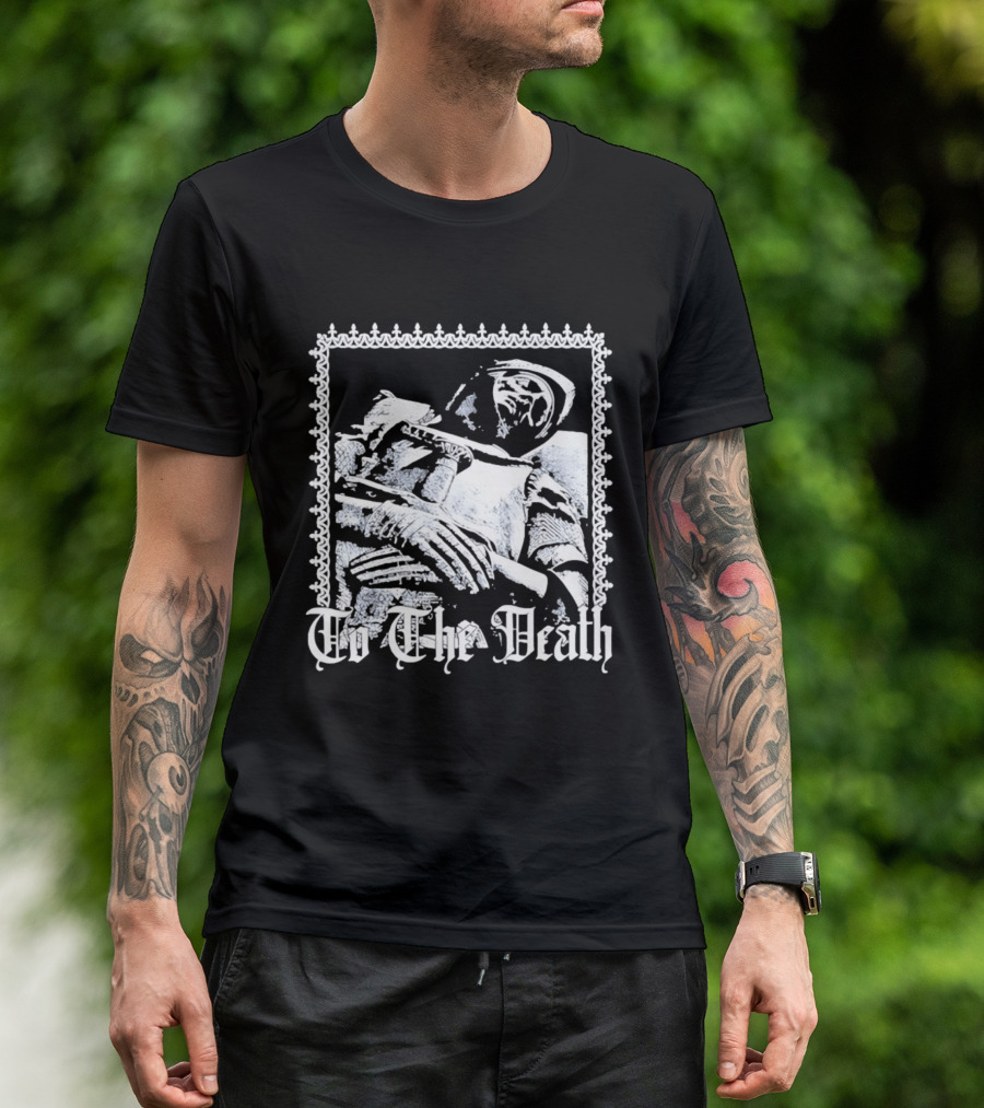 Knight In Armor To The Death T-Shirt