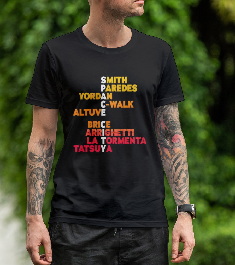 Smith Paredes Yordan C Walk Altuve Brice Arrighetti La Tormenta Tatsuya Space City Houston Astros T-Shirt