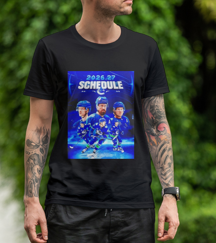 Vancouver Canucks 2026 27 Schedule Hockey Players And Team T-Shirt