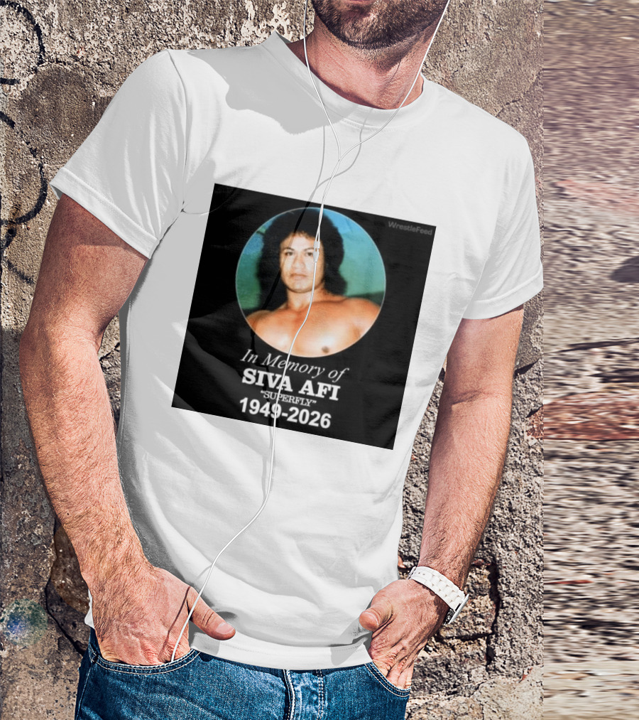 In Memory Of Siva Afi Superfly 1949 2026 WrestleFeed T-Shirt