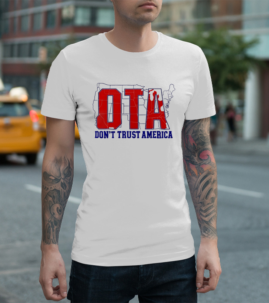 OTA Don't Trust America Map T-Shirt