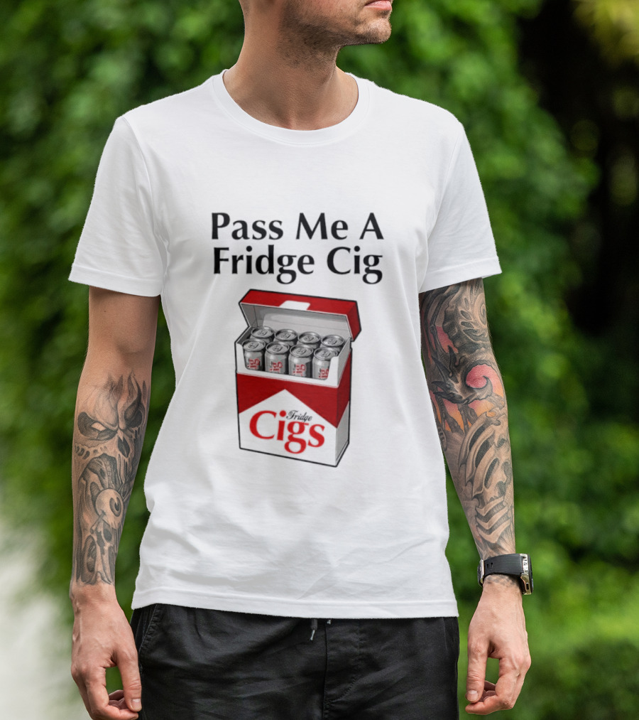 Pass Me A Fridge Cig Cans Marlboro T-Shirt