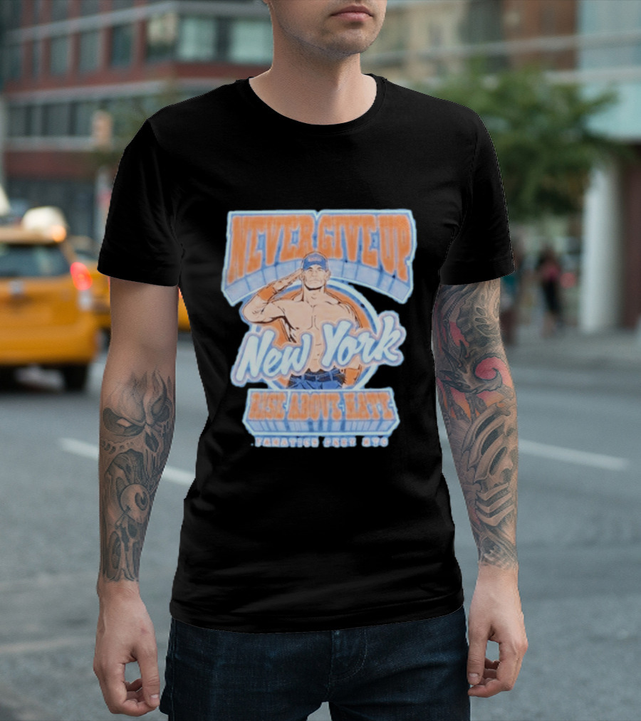 Never Give Up New York Rise Above Hate Fanatics Fest NYC T-Shirt