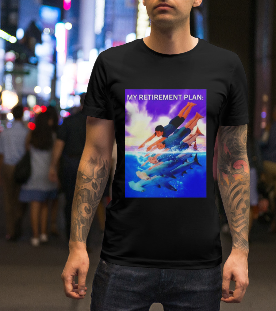 My Retirement Plan Hammerhead Shark Swimming Diving Adventure T-Shirt