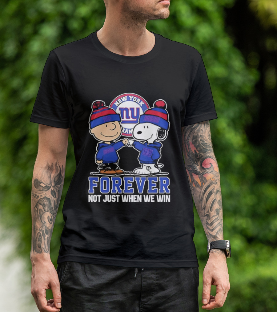Peanuts Gang Forever New York Giants Not Just When We Win T-Shirt