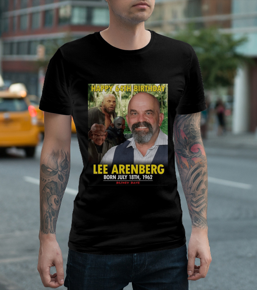 Happy 64th Birthday Lee Arenberg Born July 18th 1962 Disney Dave T-Shirt