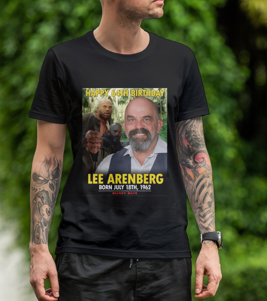 Happy 64th Birthday Lee Arenberg Born July 18th 1962 Disney Dave T-Shirt