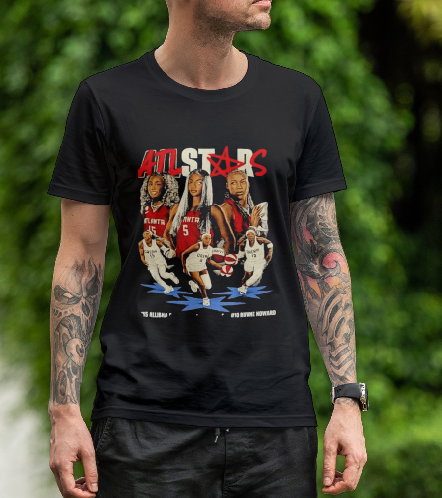 ATL Stars Allibha Gray Anbel Reese Ruvne Noward Atlanta Dream Basketball Bootleg T-Shirt