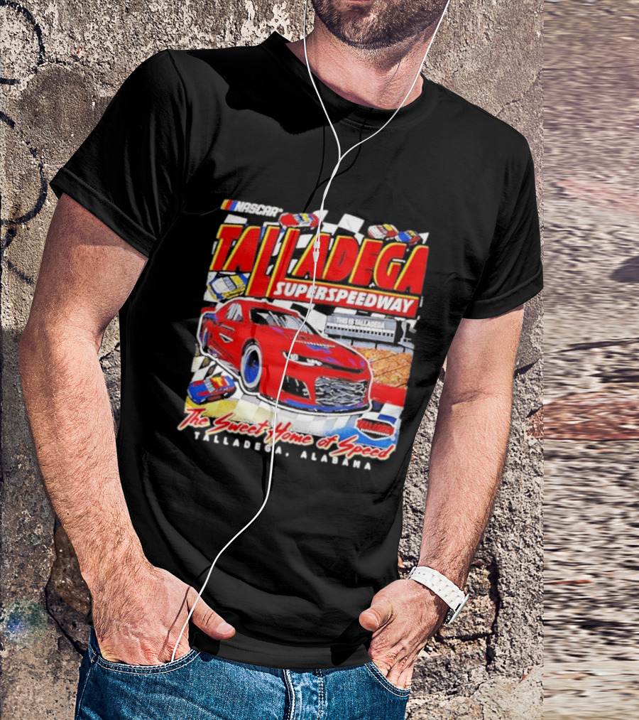 NASCAR Talladega Superspeedway The Sweet Home Of Speed Alabama T-Shirt