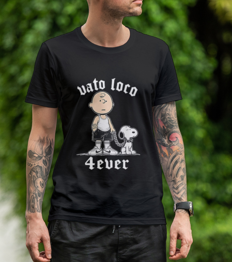 Vato Loco 4Ever Charlie Brown Snoopy 415 Tattoo T-Shirt