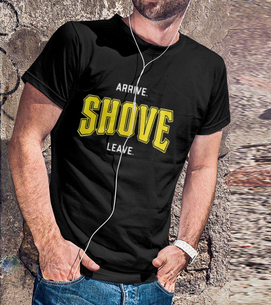Pittsburgh Pirates Paul Skenes Arrive Shove Leave T-Shirt