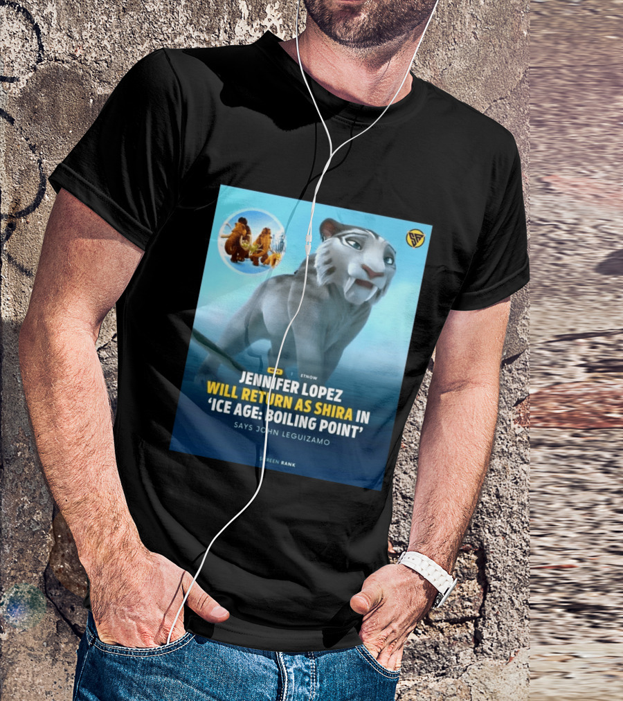 Jennifer Lopez Returns Shira Ice Age Boiling Point John Leguizamo T-Shirt