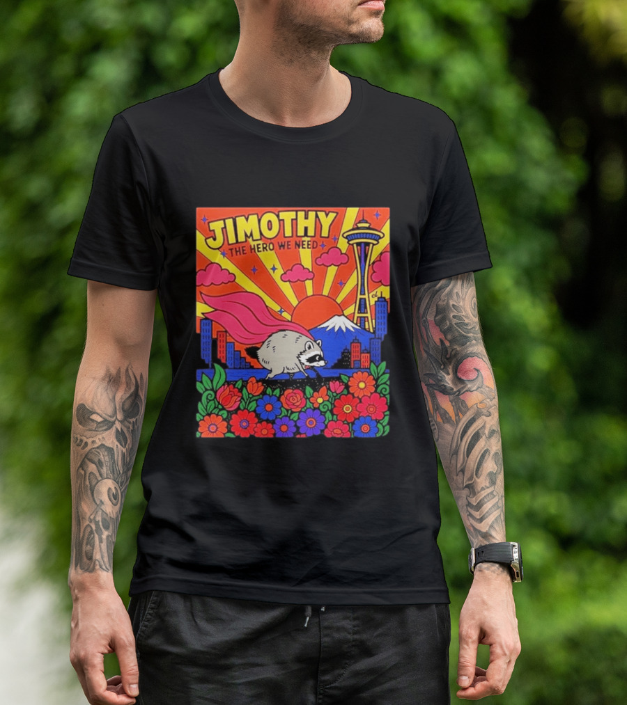 Jimothy The Hero We Need Seattle Skyline Floral Raccoon Superhero T-Shirt