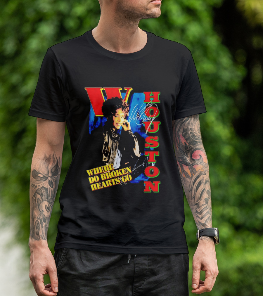 Whitney Houston Where Do Broken Hearts Go Signature T-Shirt