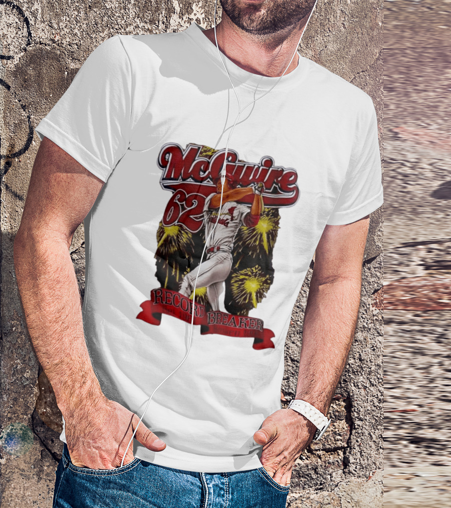McGuire 62 Record Breaker St Louis Cardinals 1961 Broken 1998 T-Shirt