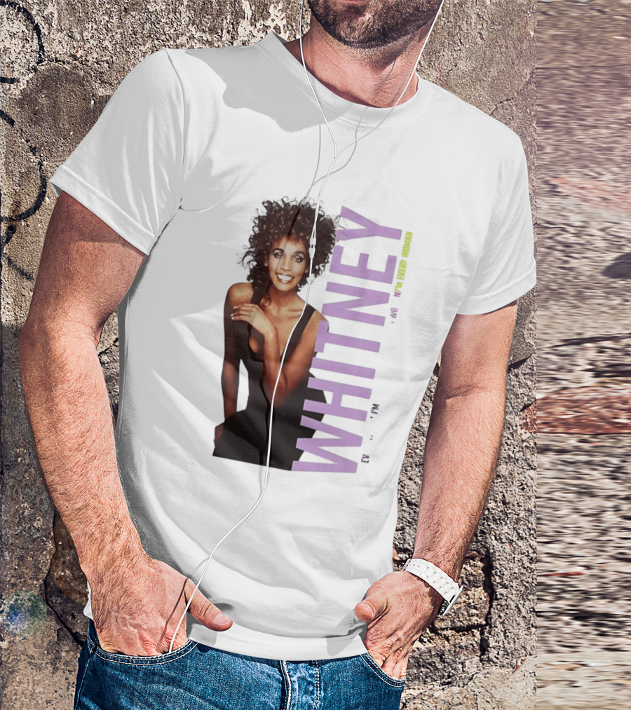Whitney Houston I'm Every Woman Iconic Music Legend T-Shirt