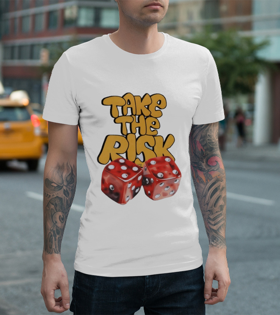 Take The Risk Desantod Dice Motivational T-Shirt