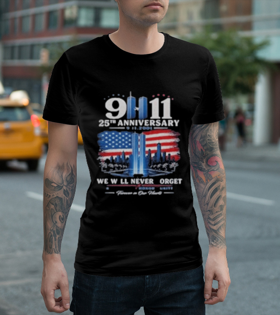 9 11 25th Anniversary We Will Never Forget Twin Towers American Flag Memorial T-Shirt