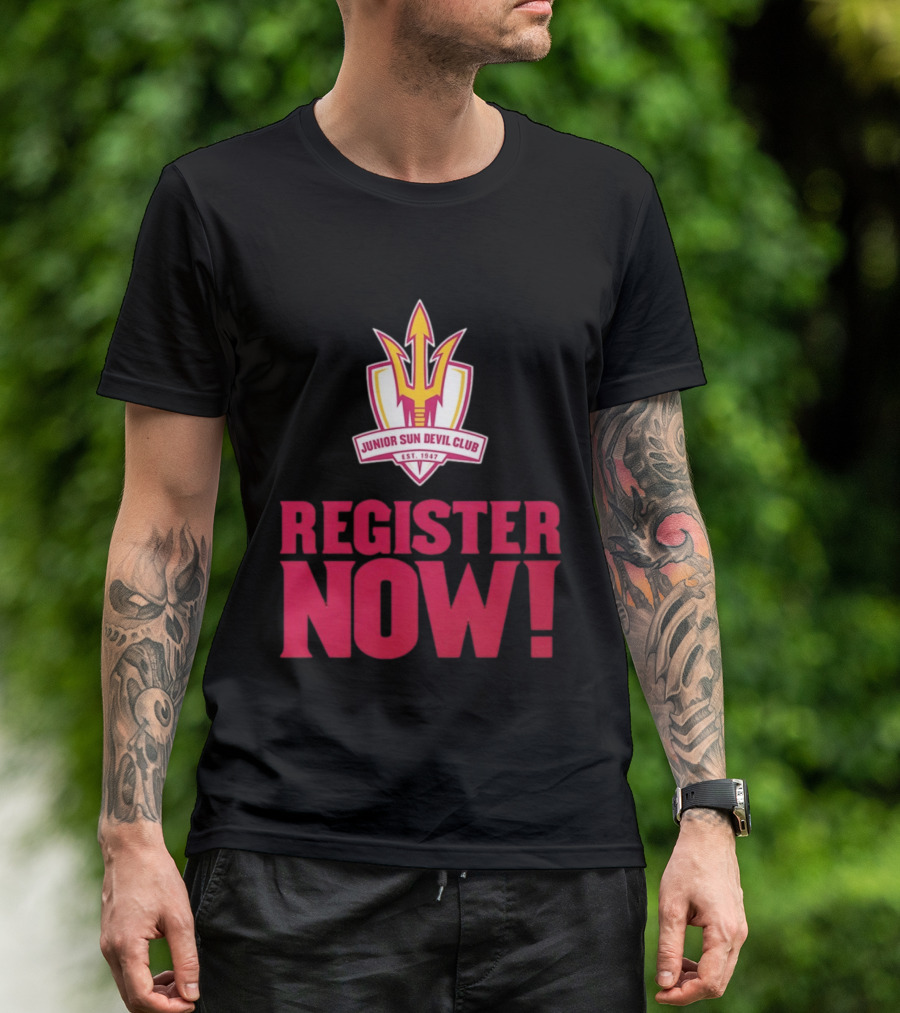 Junior Sun Devil Club Register Now Arizona State University Est 1947 T-Shirt