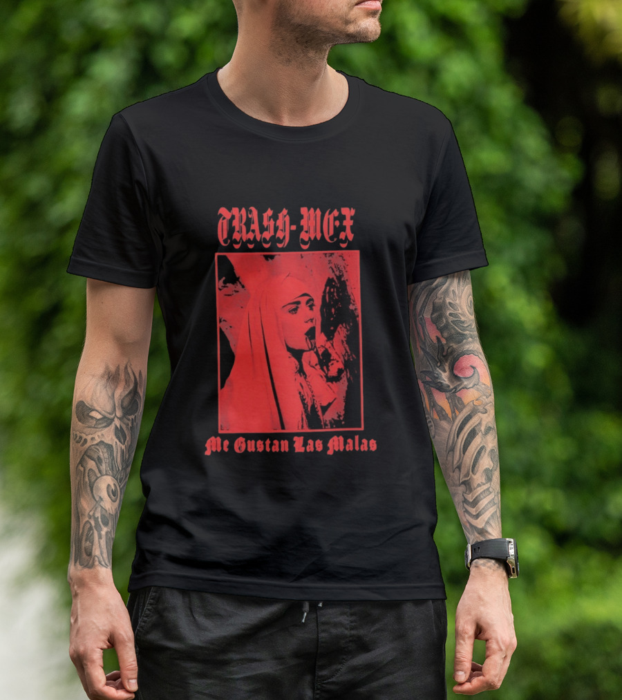 Trash Mex Me Gustan Las Malas Nun Iconic Red Nun T-Shirt