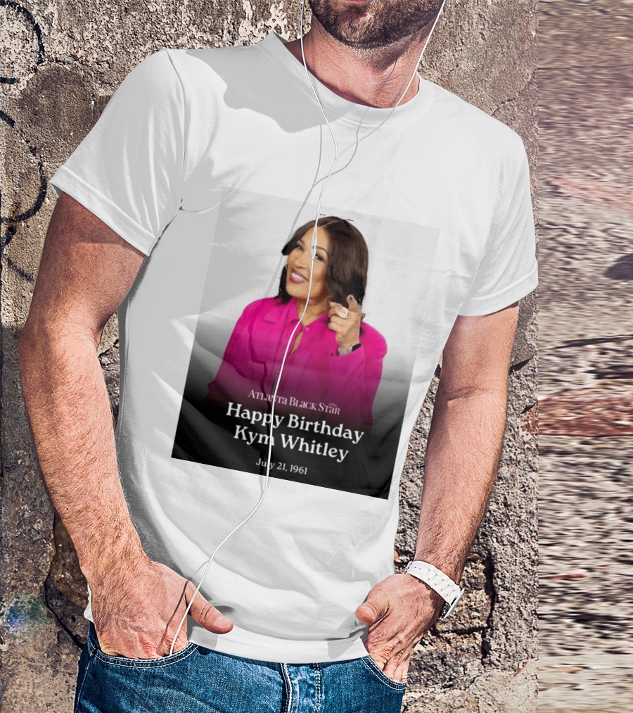 Atlanta Black Star Happy Birthday Kym Whitley July 21 1961 T-Shirt